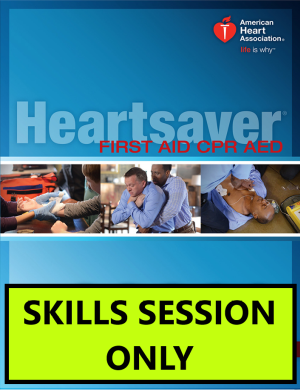 Heartsaver Skills Session Only